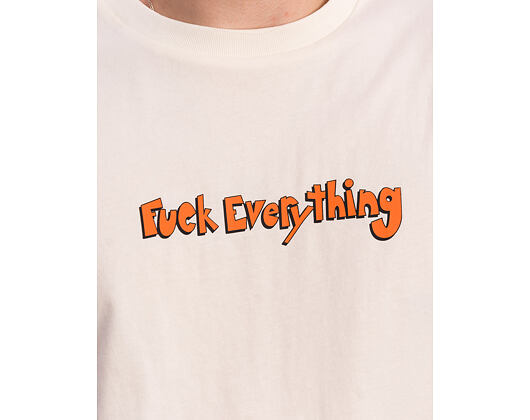 Tee Rip N Dip - Fuck Everything Tee (Bone)